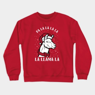Fa La La La La La Llama La Crewneck Sweatshirt